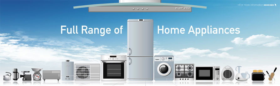 Full Range of Home Appliances